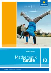 Mathematik heute - Ausgabe 2012 für Sachsen - geheftet