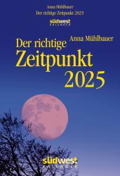 Abreißkalender Der richtige Zeitpunkt 2025