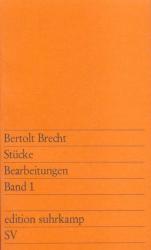 Bertolt Brecht: Stücke. Bearbeitungen. Band 1 - Taschenbuch