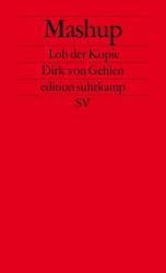 Dirk von Gehlen: Mashup - Taschenbuch