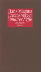 Hans Magnus Enzensberger: Voltaires Neffe - Taschenbuch