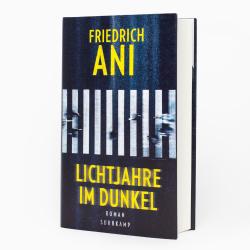 Friedrich Ani: Lichtjahre im Dunkel - gebunden