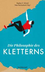 Die Philosophie des Kletterns - Taschenbuch