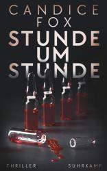 Candice Fox: Stunde um Stunde - Taschenbuch