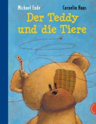 Cornelia Haas: Der Teddy und die Tiere - gebunden