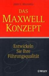 John C. Maxwell: Das Maxwell-Konzept - Taschenbuch