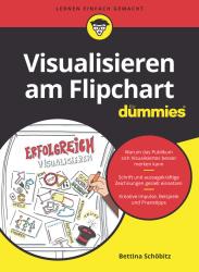 Bettina Schöbitz: Visualisieren am Flipchart für Dummies - Taschenbuch