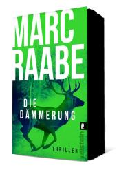 Marc Raabe: Die Dämmerung - Taschenbuch