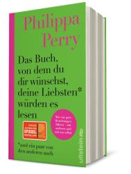 Buchcover mit grünem Hintergrund. Titel: 'Das Buch, von dem du dir wünschst, deine Liebsten würden es lesen' von Philippa Perry.