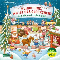 Maxi Pixi 447: Klingeling, wo ist das Glöckchen? Mein Weihnachts-Such-Buch - Taschenbuch