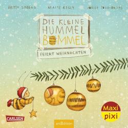 Maite Kelly: Maxi Pixi 229: Die kleine Hummel Bommel feiert Weihnachten - Taschenbuch