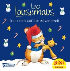 Buchcover mit blauer Hintergrund. Zeichnung eines Tigers mit Weihnachtsmütze und einem kleinen Tier, Schneeflocken, Sterne, Weihnachtskugeln, Schneemänner und der Titel Leo Lausmaus. Das Buch heißt Freude auf die Adventszeit.