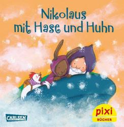Kinderbuchcover mit Illustration eines Hasen, einer kleinen Figur mit Bart und einem weißen Tier. Titel: Nikolaus mit Hase und Huhn, bunte, freundliche Gestaltung.
