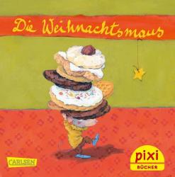 Cover eines Buches mit dem Titel Die Weihnachtsmaus. Illustration einer Maus, die mehrere Kekse oder Plätzchen trägt.