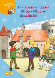 Christa Holtei: LESEMAUS zum Lesenlernen Sammelbände: Die spannendsten Ritter-Silben-Geschichten - gebunden