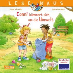 Liane Schneider: LESEMAUS 117: Conni kümmert sich um die Umwelt - Taschenbuch