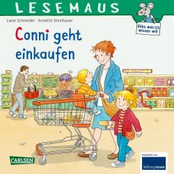 Annette Steinhauer: LESEMAUS 82: Conni geht einkaufen - geheftet