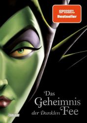 Walt Disney: Disney Villains 4: Das Geheimnis der Dunklen Fee - gebunden