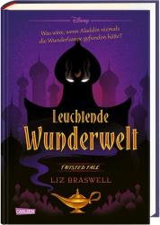 Walt Disney: Disney. Twisted Tales: Leuchtende Wunderwelt (Aladdin) - gebunden