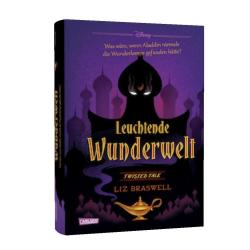 Walt Disney: Disney. Twisted Tales: Leuchtende Wunderwelt (Aladdin) - gebunden