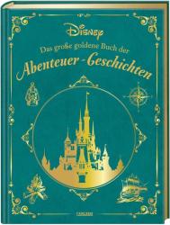 Walt Disney: Disney: Das große goldene Buch der Abenteuer-Geschichten - gebunden