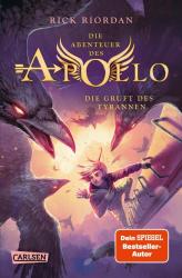 Rick Riordan: Die Abenteuer des Apollo 4: Die Gruft des Tyrannen - Taschenbuch