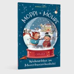 Anna Lott: Moppi und Möhre - Weihnachten im Meerschweinchenhotel - Taschenbuch