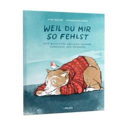 Andreas Klammt: Weil du mir so fehlst - gebunden