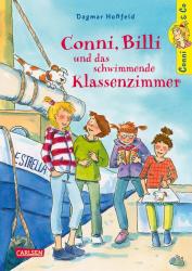 Dagmar Hoßfeld: Conni & Co 17: Conni, Billi und das schwimmende Klassenzimmer - gebunden