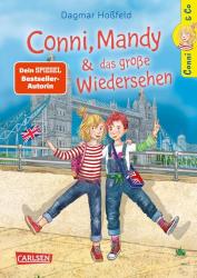 Dagmar Hoßfeld: Conni & Co 6: Conni, Mandy und das große Wiedersehen - gebunden