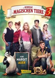 Margit Auer: Die Schule der magischen Tiere 3: Das Buch zum Film - gebunden