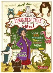 Margit Auer: Die Schule der magischen Tiere: Witze! - Über 333 magische Tier- und Schülerwitze - gebunden