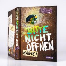 Charlotte Habersack: Bitte nicht öffnen - Magic! - gebunden