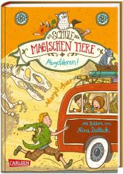 Margit Auer: Die Schule der magischen Tiere - Abgefahren! - gebunden