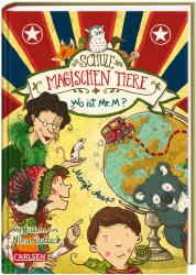 Margit Auer: Die Schule der magischen Tiere - Wo ist Mr. M? - gebunden