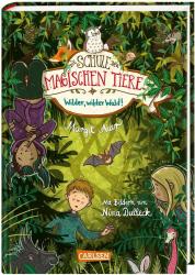 Margit Auer: Die Schule der magischen Tiere - Wilder, wilder Wald - gebunden