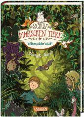 Margit Auer: Die Schule der magischen Tiere - Wilder, wilder Wald - gebunden