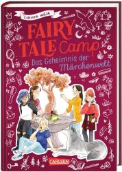 Corinna Wieja: Fairy Tale Camp 3: Das Geheimnis der Märchenwelt - gebunden