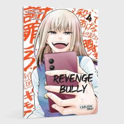 Chikara Kimizuka: Revenge Bully  4 - Taschenbuch