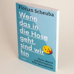 Florian Scheuba: Wenn das in die Hose geht, sind wir hin - Taschenbuch