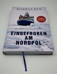 Markus Rex: Eingefroren am Nordpol - gebunden