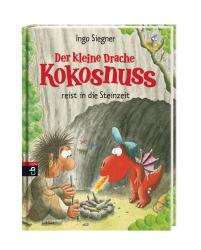 Ingo Siegner: Der kleine Drache Kokosnuss reist in die Steinzeit - gebunden