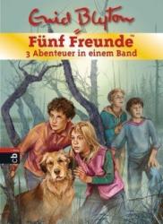 Enid Blyton: Fünf Freunde - 3 Abenteuer in einem BandF, ünf Freunde und das Teufelsmoor Fünf Freunde und der Hexenring Fünf Freunde im Gruselschloss - gebunden