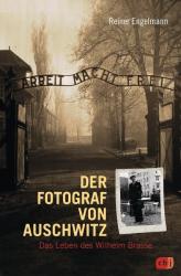 Reiner Engelmann: Der Fotograf von Auschwitz - gebunden