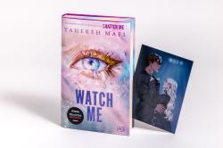 Tahereh Mafi: Watch Me - Ein Shatter-Me-Roman - gebunden
