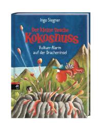 Ingo Siegner: Der kleine Drache Kokosnuss - Vulkan-Alarm auf der Dracheninsel - gebunden