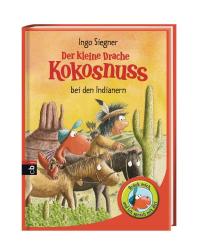 Ingo Siegner: Der kleine Drache Kokosnuss bei den Indianern - gebunden