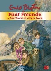 Enid Blyton: Fünf Freunde - 3 Abenteuer in einem Band - gebunden