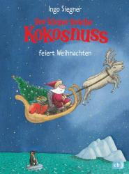 Ingo Siegner: Der kleine Drache Kokosnuss feiert Weihnachten - gebunden