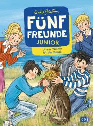 Enid Blyton: Fünf Freunde JUNIOR - Unser Timmy ist der Beste - gebunden